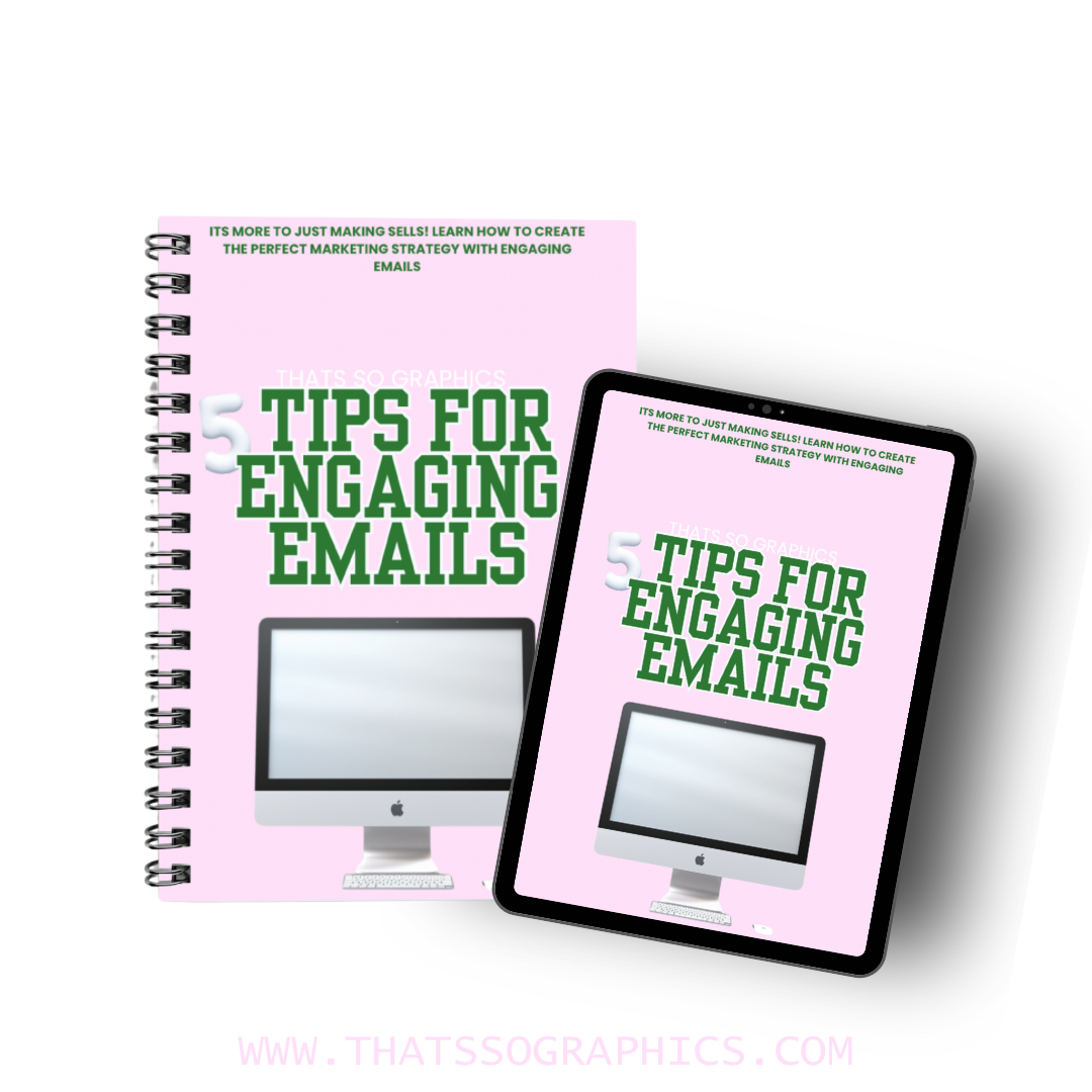 5 Tips For Engaging Emails - That’s So Graphics